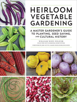 cover image of Heirloom Vegetable Gardening